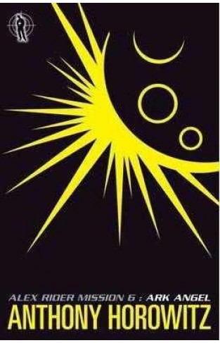 Alex Rider 6: Ark Angel  -  (PB)